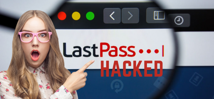 LastPass’ latest data breach exposed some customer information
