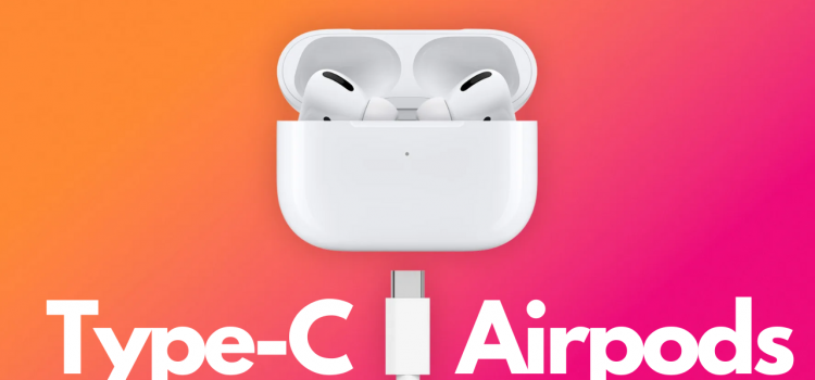 AirPods Pro with USB-C Are Supposedly on The Way